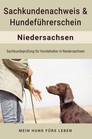 Cover von Hundeführerschein und Sachkundenachweis für Niedersachsen