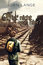 Cover von Bist' nicht von hier?