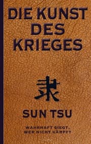 Cover von Die Kunst des Krieges: Der bedeutendste Strategie-Ratgeber aller Zeiten