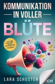 Cover von Kommunikation in voller Blüte