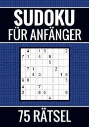 Cover von Sudoku für Anfänger - 75 Rätsel (einfach)