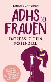Cover von ADHS bei Frauen - Entfessle dein Potenzial