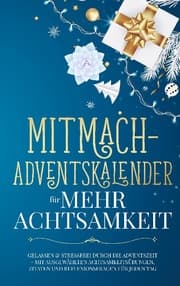 Cover von Mitmach-Adventskalender für mehr Achtsamkeit