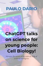 Cover von ChatGPT talks on science for young people: Cell Biology!