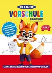 Cover von Vorschule Übungsheft ab 5 Jahre für Jungen und Mädchen