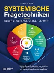 Cover von Systemische Fragetechniken - Gekonnt gefragt, gezielt geführt!