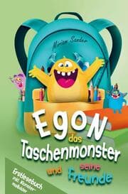 Cover von Erstlesebuch - Egon das Taschenmonster und seine Freunde - mit monsterstarken Malbildern!