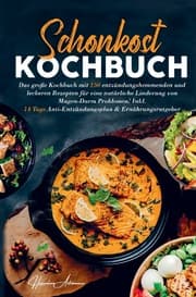 Cover von Schonkost Kochbuch für eine natürliche Linderung von Magen-Darm Problemen!