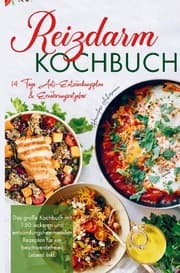 Cover von Reizdarm Kochbuch mit entzündungshemmenden Rezepten für ein beschwerdefreies Leben!