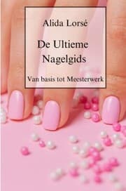 Cover von De Ultieme Nagelgids