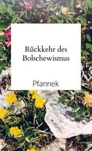 Cover von Rückkehr des Bolschewismus