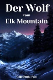 Cover von Der Wolf vom Elk Mountain
