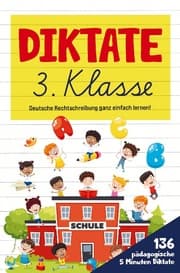Cover von Rechtschreib-Erfolge in der 3. Klasse: Entdecken Sie die Kraft motivierender 5-Minuten-Diktate!