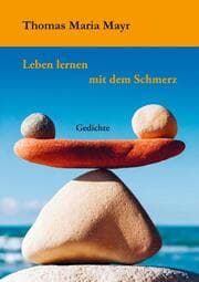 Cover von Leben lernen mit dem Schmerz