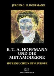 Cover von E. T. A. Hoffmann und die Metamoderne