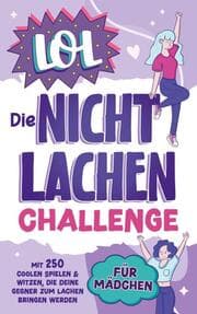 Cover von LOL - Die Nicht Lachen Challenge für Mädchen