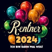 Cover von Rentner 2024- Ich bin dann mal weg!