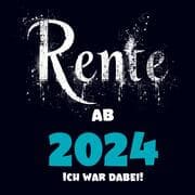 Cover von Rente 2024- Ich war dabei!