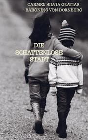 Cover von Die schattenlose Stadt