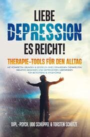 Cover von LIEBE DEPRESSION - ES REICHT! THERAPIE-TOOLS FÜR DEN ALLTAG