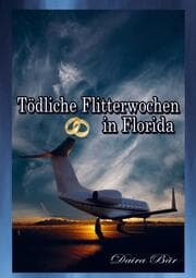 Cover von Tödliche Flitterwochen in Florida