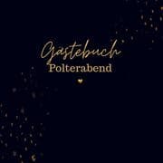 Cover von Gästebuch Polterabend- Gästebuch Blanko