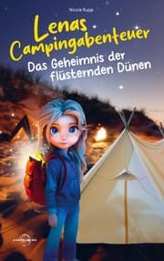 Cover von Lenas Campingabenteuer - Das Geheimnis der flüsternden Dünen