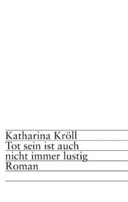 Cover von Tot sein ist auch nicht immer lustig