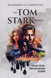 Cover von Boarding Is Completed: Ein Tom Stark Roman