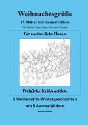 Cover von Weihnachtsgrüße 15 DIN A 4 - Blätter mit Ausmalbildern für Mama, Papa, Oma, Opa und Freunde