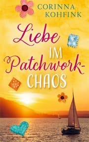 Cover von Liebe im Patchwork-Chaos