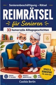 Cover von Reimrätsel für Senioren - 33 humorvolle Alltagsgeschichten