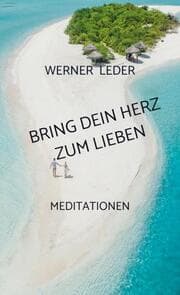 Cover von BRING DEIN HERZ ZUM LIEBEN