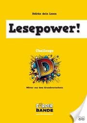 Cover von Lesepower! Challenge D - Wörter aus dem Grundwortschatz