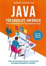 Cover von Java für absolute Anfänger - ohne Vorkenntnisse das Programmieren lernen