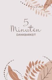 Cover von 5 Minuten Dankbarkeit