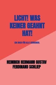 Cover von Licht! Was keiner geahnt hat!