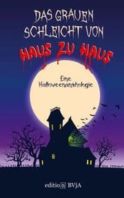 Cover von Das Grauen schleicht von Haus zu Haus