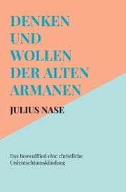 Cover von Denken und Wollen der alten Armanen Band 6 - Das Beowulflied eine christliche Urdeutschtumskündung