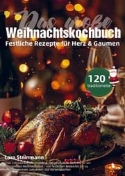 Cover von Das große Weihnachtskochbuch - Festliche Rezepte für Herz & Gaumen