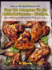 Cover von Doppelfritteuse Rezepte: Das große Kochbuch mit über 100 Rezepten für die Heißluftfritteuse - köstlich, abwechslungsreich und einfach zubereitet