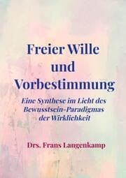 Cover von Freier Wille und Vorbestimmung
