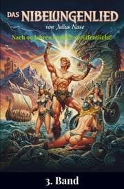 Cover von Das Nibelungenlied: der Runensang vom deutschen Gedanken - 3. Band