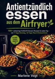 Cover von Antientzündlich essen aus dem Airfryer