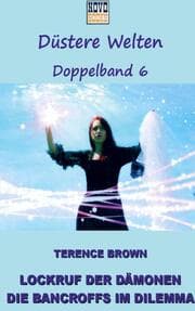 Cover von Lockruf der Dämonen / Die Bancroffs im Dilemma