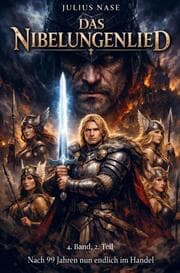Cover von Das Nibelungenlied: der Runensang vom deutschen Gedanken - 4. Band, 2. Teil