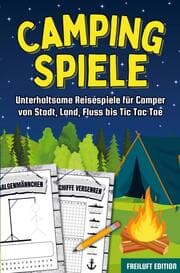 Cover von Camping Spiele: Unterhaltsame Reisespiele für Camper von Stadt, Land, Fluss bis Tic Tac Toe