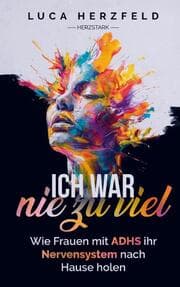 Cover von ADHS bei Frauen verstehen und innere Klarheit finden: Endlich Ruhe im Kopf