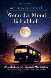 Cover von Moonliner Stories - Wenn der Mond dich abholt