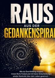 Cover von Raus aus der Gedankenspirale